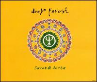 Savana Dance von Deep Forest