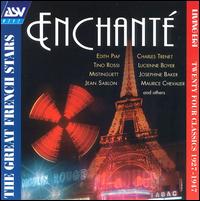 Enchante: The Greatest French Stars 1927-1947 von Various Artists