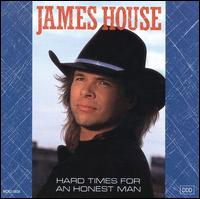 Hard Times for an Honest Man von James House