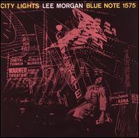 City Lights von Lee Morgan