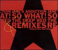 So What! von Jane's Addiction
