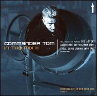 Commander Tom in the Mix, Vol. 3 von Commander Tom