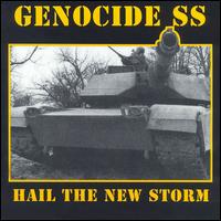 Hail the New Storm von Genocide SS