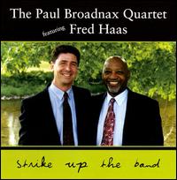 Strike Up The Band von Paul Broadnax