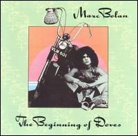 Beginning of Doves von Marc Bolan