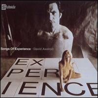 Songs of Experience von David Axelrod