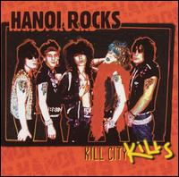 Kill City Kills von Hanoi Rocks