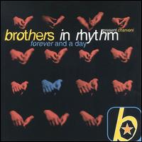 Forever & A Day von Brothers in Rhythm