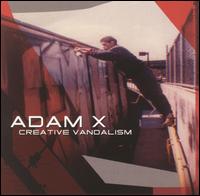 Creative Vandalism von Adam X