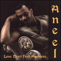Love Don't Hurt Anymore von Aneel