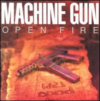 Open Fire von Machine Gun