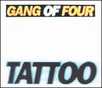 Tattoo von Gang of Four