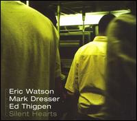 Silent Hearts von Eric Watson