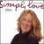 Simply Love: The Women's Music Collection von Holly Near