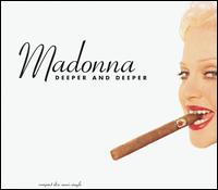 Deeper & Deeper [US] von Madonna