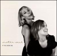 If You Were Me von Sister Seed