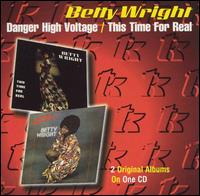 Danger High Voltage/This Time It's Real von Betty Wright