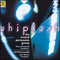 Whiplash von The Ozone Percussion Group