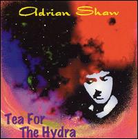 Tea for the Hydra von Adrian Shaw
