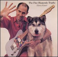 Five Heavenly Truths von Henry Kaiser