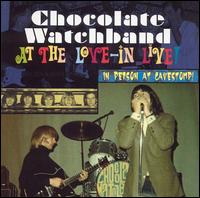 At the Love-In Live! von The Chocolate Watchband