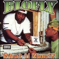 What U Need von Blofly