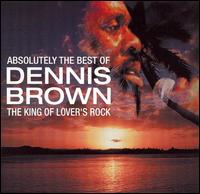 Absolutely the Best: 1957-1999 von Dennis Brown
