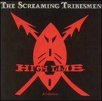 High Time: A Collection von Screaming Tribesmen