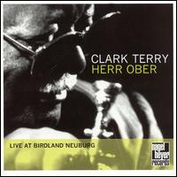 Herr Ober: Live at Birdland Neuburg von Clark Terry