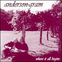 Where It All Begins von Anderson-Gram