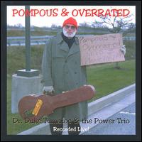 Pompous & Overrated von Duke Tumatoe