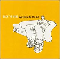 Back to Mine von Everything But the Girl