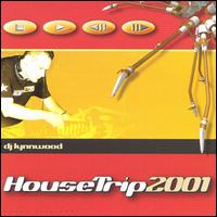 House Trip 2001 von DJ Lynnwood