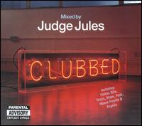 Clubbed von Judge Jules