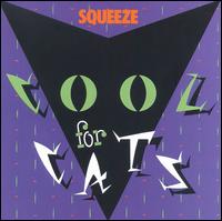 Cool for Cats von Squeeze