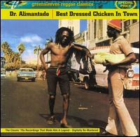 Best Dressed Chicken in Town von Dr. Alimantado