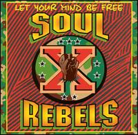 Let Your Mind Be Free von The Soul Rebels