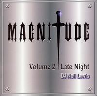 Magnitude: Late Night, Vol. 2 von DJ Neil Lewis