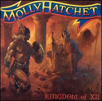 Kingdom of XII von Molly Hatchet