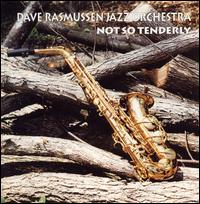 Not So Tenderly von Dave Rasmussen