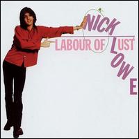 Labour of Lust von Nick Lowe