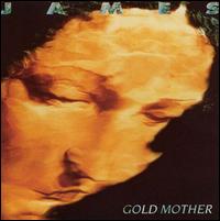 Gold Mother von James
