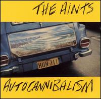 Autocannibalism von The Aints
