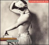 Flashbacks, Vol. 3 - Copulation Blues 1926-1940: Hot & Sexy von Various Artists