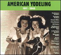 American Yodeling, 1911-1946 von Various Artists