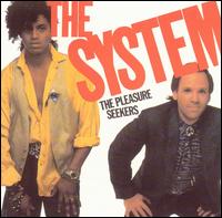 Pleasure Seekers von The System