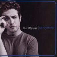 Meet Joe Mac von Joey McIntyre