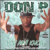 You Ain't Know von Don P