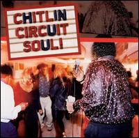 Chitlin Circuit Soul! The Best of Today's Southern Blues von Various Artists