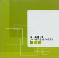 Universal Vibes von Racoon